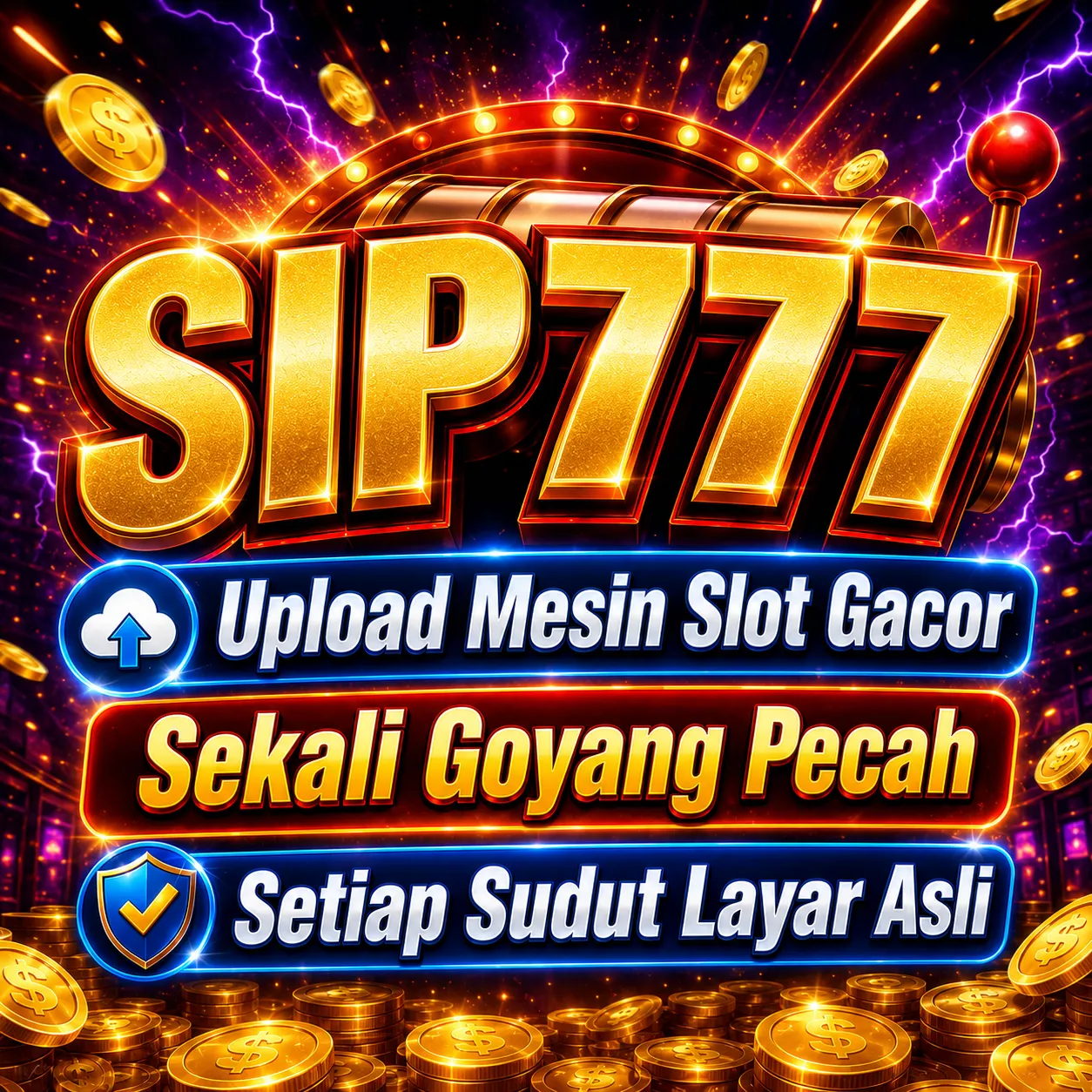 SIP777 : Upload Mesin Slot Gacor Sekali Goyang Pecah Setiap Sudut Layar Asli
